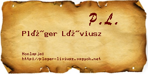 Pláger Líviusz névjegykártya